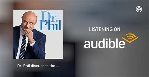 Ask Dr. Phil Podcast .